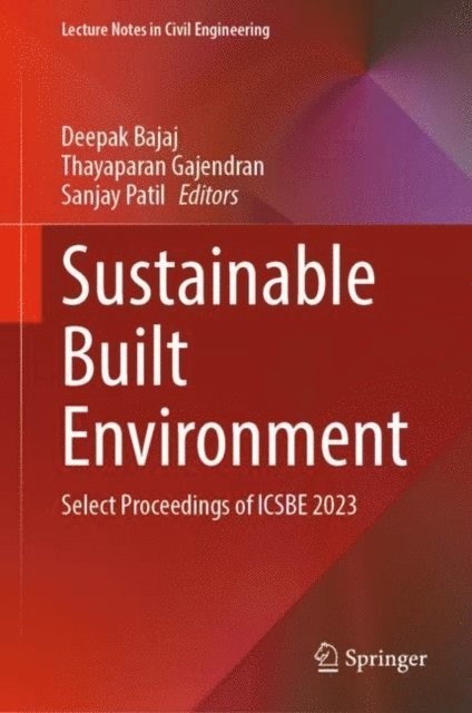 Sanjay Patil, Thayaparan Gajendran, Deepak Bajaj - Sustainable Built Environment, E-bok