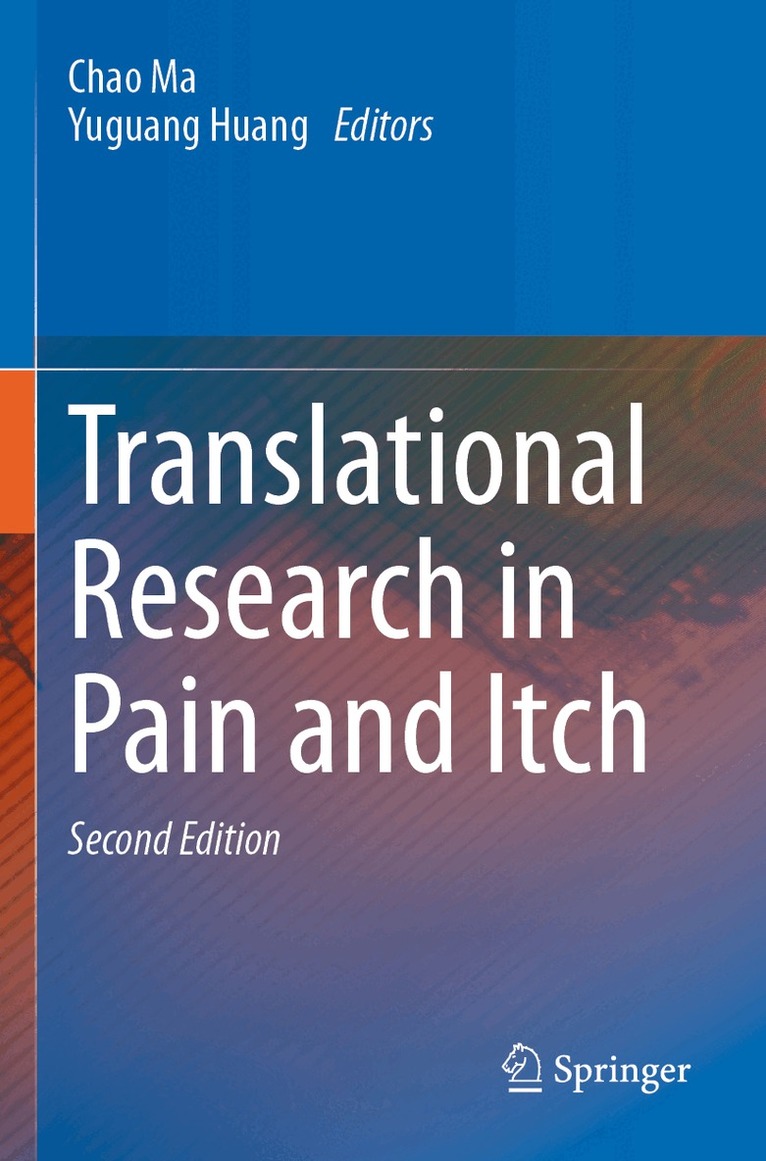 Chao Ma, Yuguang Huang - Translational Research in Pain and Itch, Häftad. Tillgänglighet: Lägg i varukorg