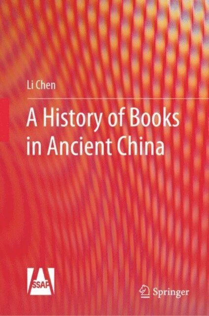 Li Chen - History of Books in Ancient China, E-bok