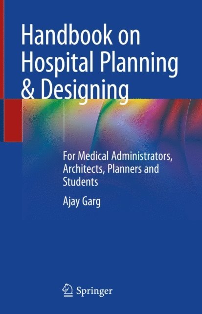Ajay Garg - Handbook on Hospital Planning & Designing, E-bok. Tillgänglighet: Lägg i varukorg