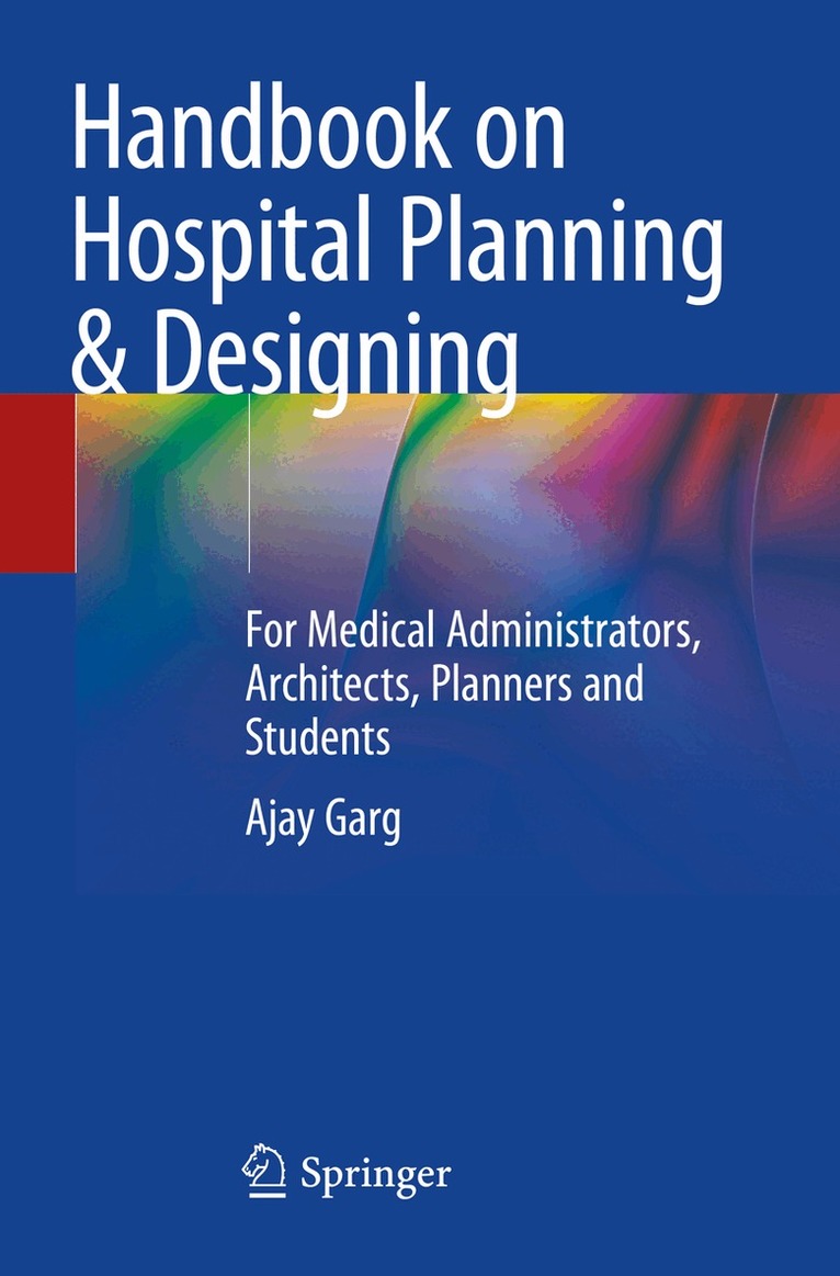 Ajay Garg - Handbook on Hospital Planning & Designing, Häftad. Tillgänglighet: Lägg i varukorg