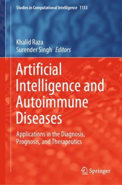 Surender Singh, Khalid Raza - Artificial Intelligence and Autoimmune Diseases, E-bok