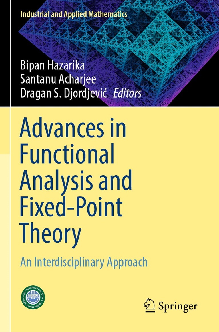 Bipan Hazarika, Santanu Acharjee, Dragan S. Djordjević - Advances in Functional Analysis and Fixed-Point Theory, Häftad