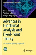 Advances in Functional Analysis and Fixed-Point Theory