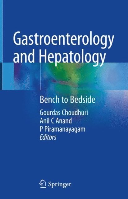 P Piramanayagam, Anil C Anand, Gourdas Choudhuri - Gastroenterology and Hepatology, E-bok. Tillgänglighet: Lägg i varukorg