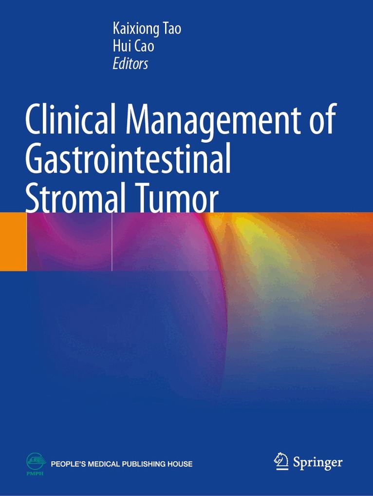 Kaixiong Tao, Hui Cao - Clinical Management of Gastrointestinal Stromal Tumor, Häftad. Tillgänglighet: Lägg i varukorg