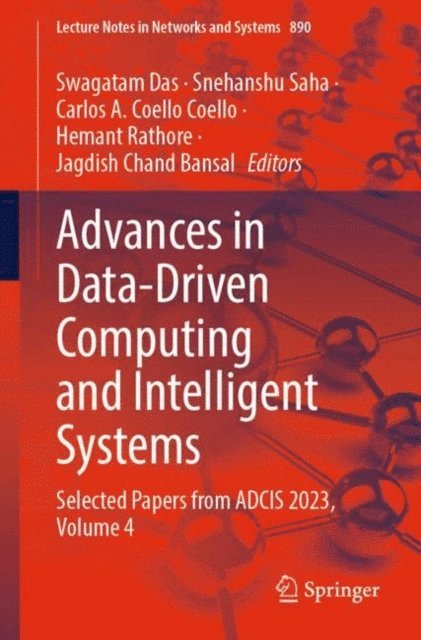 Jagdish Chand Bansal, Hemant Rathore, Carlos A. Coello Coello, Snehanshu Saha, Swagatam Das - Advances in Data-Driven Computing and Intelligent Systems, E-bok