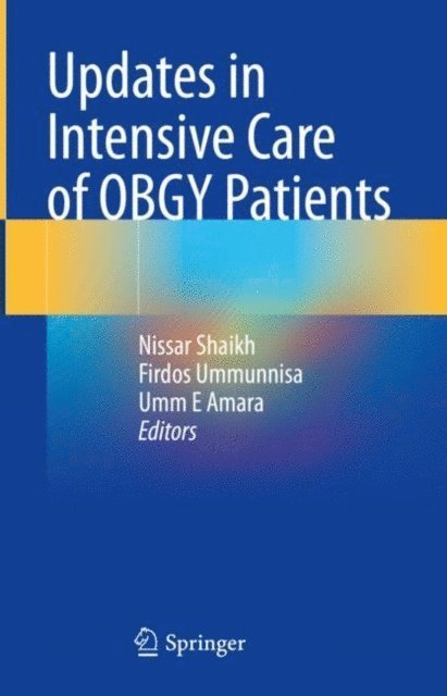 Umm E Amara, Firdos Ummunnisa, Nissar Shaikh - Updates in Intensive Care of OBGY Patients, E-bok