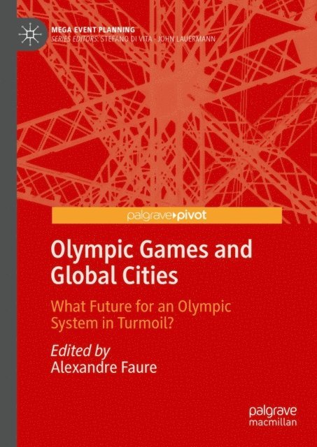 Alexandre Faure - Olympic Games and Global Cities, E-bok