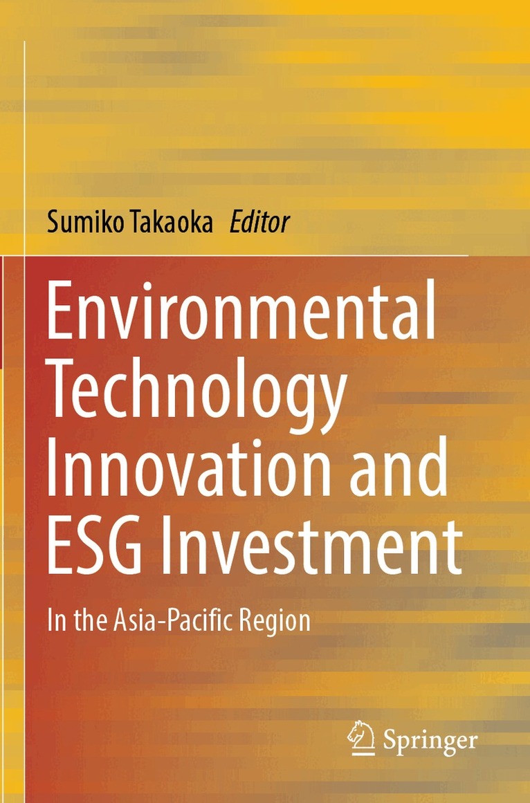 Sumiko Takaoka - Environmental Technology Innovation and ESG Investment, Häftad
