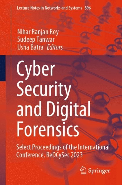 Usha Batra, Sudeep Tanwar, Nihar Ranjan Roy - Cyber Security and Digital Forensics, E-bok