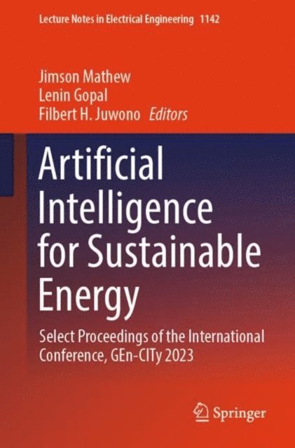 Filbert H. Juwono, Lenin Gopal, Jimson Mathew - Artificial Intelligence for Sustainable Energy, E-bok. Tillgänglighet: Lägg i varukorg