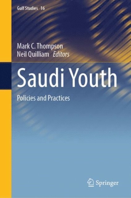 Neil Quilliam, Mark C. Thompson - Saudi Youth, E-bok