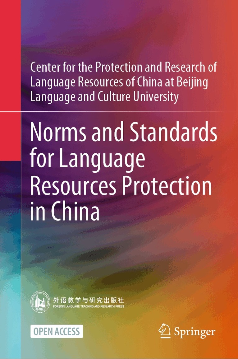 Norms and Standards for Language Resources Protection in China - Center ...