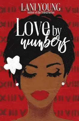 Lani Young - Love by Numbers, Häftad. Tillgänglighet: Lägg i varukorg