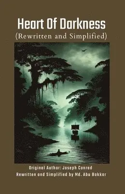 Joseph Conrad - Heart of Darkness (Rewritten and Simplified), Häftad. Tillgänglighet: Lägg i varukorg