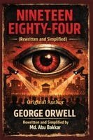 George Orwell - Nineteen Eighty-Four (Rewritten and Simplified), Häftad
