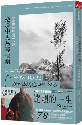 Dalai Lama - How to Be Compassionate: A Handbook for Creating Inner Peace and a Happier World, Häftad