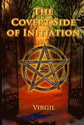 Virgil - The Covert Side of Initiation, Häftad