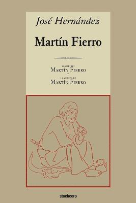 Jose Antonio Hernandez - Martin Fierro, Häftad