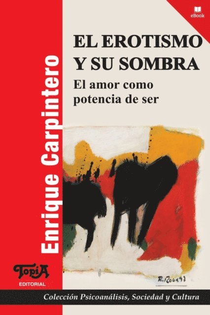 Enrique Carpintero - El erotismo y su sombra, E-bok