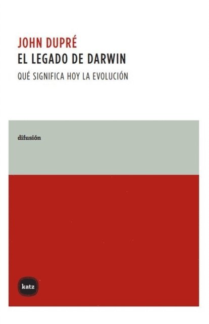 John Dupre - El legado de Darwin, E-bok