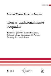 Alfredo Wagner Berno De Almeida - Tierras Tradicionalmente Ocupadas, Häftad