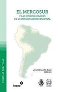El mercosur y las complejidades de la integracin regional