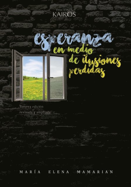 Maria Elena Mamarian - Esperanza en medio de ilusiones perdidas, E-bok
