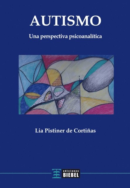 Lia Pistiner de Cortinas - Autismo, E-bok