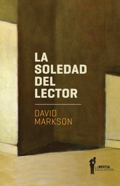 David Markson - La soledad del lector, E-bok