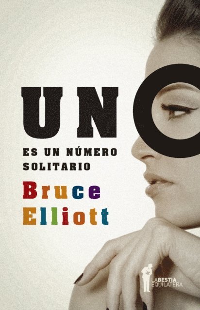 Bruce Elliott - Uno es un número solitario, E-bok