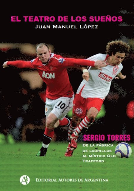 Juan Manuel Lopez, Sergio Torres - El Teatro de los Sueños, E-bok