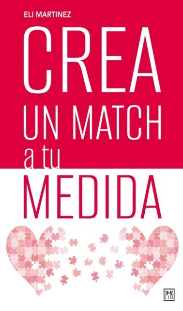 Crea un match a tu medida