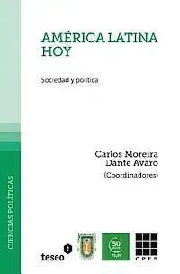 Carlos Moreira, Dante Avaro - América Latina hoy: Sociedad y política, Häftad. Tillgänglighet: Lägg i varukorg