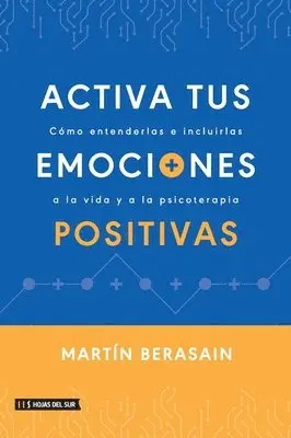 Martín Berasain - Activa tus emociones positivas, Häftad. Tillgänglighet: Lägg i varukorg