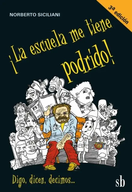 Norberto Siciliani - !La escuela me tiene podrido!, E-bok. Tillgänglighet: Lägg i varukorg