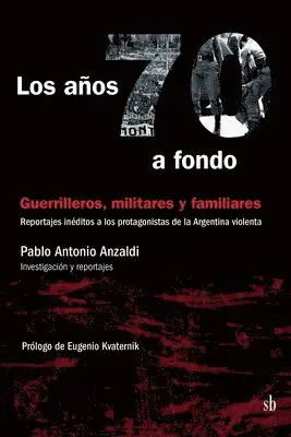 Pablo Antonio Anzaldi - Los años 70 a fondo, Häftad. Tillgänglighet: Lägg i varukorg
