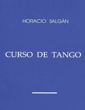 Horacio Salgan - CURSO DE TANGO