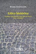 L�tica hist�rica. La piedra en Buenos Aires en los siglos XVI al XX, usos y tecnolog�as