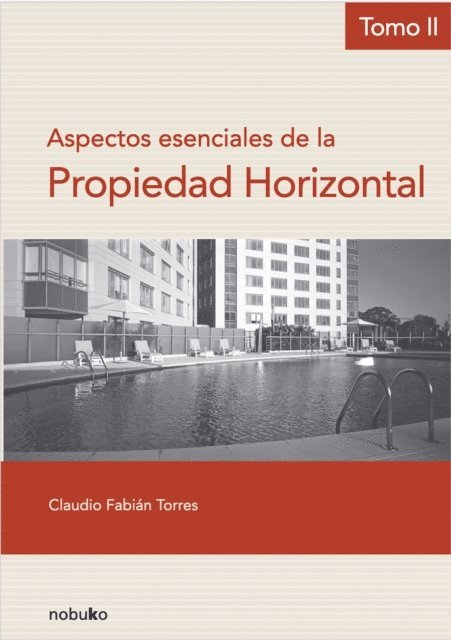 Claudio Torres - Aspectos esenciales de la propiedad horizontal tomo II, E-bok