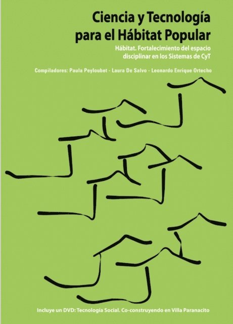 Leonardo Enrique Ortecho, Laura De Salvo, Paula Peyloubet - Ciencia y tecnologia para el Habitat popular 2010, E-bok