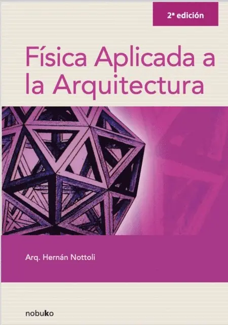 Hernan Nottoli - Fisica aplicada a la arquitectura, E-bok. Tillgänglighet: Lägg i varukorg