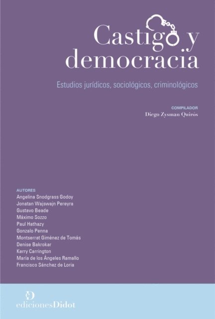 Diego Zysman Quiros - Castigo y democracia, E-bok
