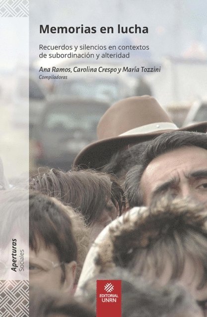 Maria Alma Tozzini, Lucrecia Petit, Celina San Martin, Stephanie McCallum, Mariana Isabel Lorenzetti, Lea Natalia Geler, Mariela Eva Rodriguez, Ana Margarita Ramos, Fabiana Nahuelquir, Brigida Baeza, Lorena Canuqueo - Memorias en lucha, E-bok
