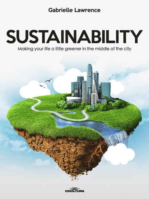 Gabrielle Lawrence - Sustainability, E-bok