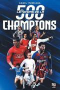 500 Leyendas de la Champions