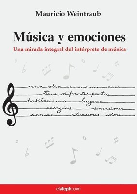 Mauricio Weintraub - Música y emociones: Una mirada integral del intérprete de música, Häftad