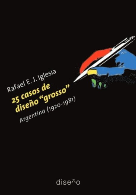 Rafael Iglesia - 25 CASOS DE DISEÑO "GROSSO", E-bok
