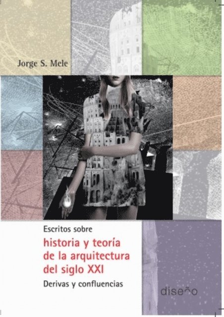 Jorge Mele - Escritos sobre historia y teoria de la arquitectura del SXXI, E-bok. Tillgänglighet: Lägg i varukorg